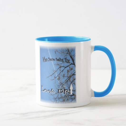 Mug Quand vous vous sentez bleus ; Recherchez (au beau (Droite)