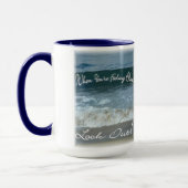 Mug Quand vous vous sentez bleus regardez (bel océan) (Gauche)
