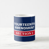 Mug Quatorzième amendement Article 3 Constitution (Centre)