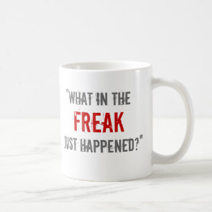 Mug "Que dans le phénomène s'est juste produit ? "