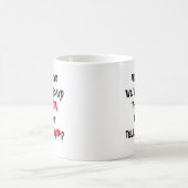 Mug Que diriez-vous de nous Waterboard le média conser (Centre)