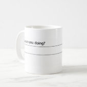 Mug Que faites-vous ? (Devant gauche)