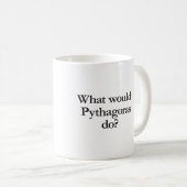 Mug que feraient les pythagoras (Devant droit)
