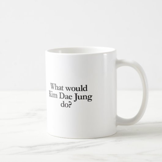 Mug que ferait kim dae jung (Droite)
