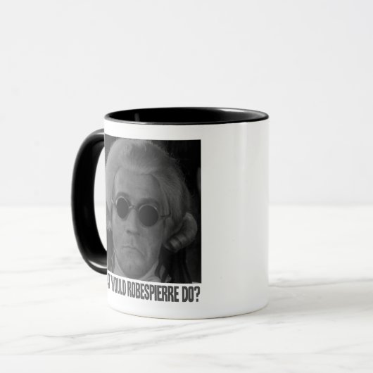 Mug Que ferait Robespierre ? (Devant gauche)
