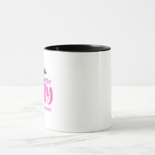 Mug Que la fête de la demoiselle d'honneur commence Mu (Centre)