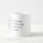 Mug Que la peur soit un conseiller... (Devant gauche)