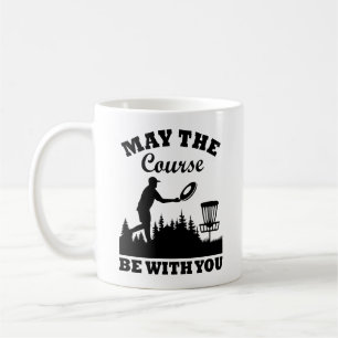 Mug Que le terrain soit avec vous Disc Golf drôle