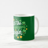 Mug Que les frasques commencent Drôle de Saint-Patrick (Devant droit)