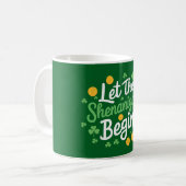 Mug Que les frasques commencent Drôle de Saint-Patrick (Devant gauche)