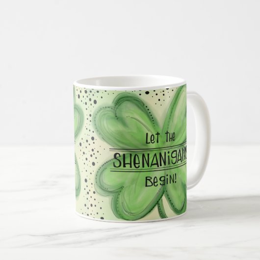 Mug Que les Shenanigans commencent à s'amuser Shamrock (Devant droit)