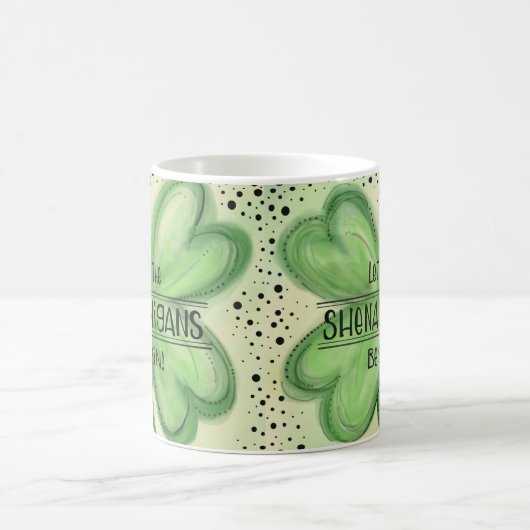 Mug Que les Shenanigans commencent à s'amuser Shamrock (Centre)