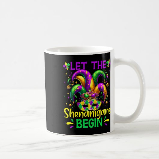 Mug Que Les Shenanigans Commencent Mardi Gras (Droite)