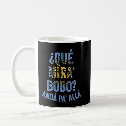 Mug Qué Miras Bobo, Qué Mira Costume Bobo Pour Hommes  (Gauche)