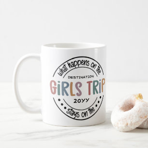 Mug Que se passe-t-il sur Girls Trip Custom Girls Week