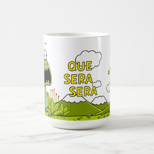 Mug Que Sera Sera Dino météorite quoi que ce soit (Centre)