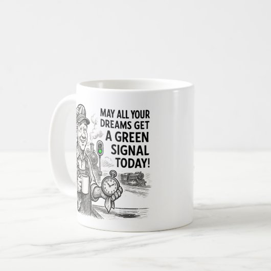 Mug Que tous vos rêves obtiennent le signal vert - Tra (Devant gauche)