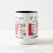 Mug Que tout ce que vous faites soit fait dans l'AMOUR (Centre)