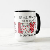 Mug Que tout ce que vous faites soit fait dans l'AMOUR (Devant droit)