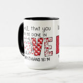 Mug Que tout ce que vous faites soit fait dans l'AMOUR (Devant gauche)