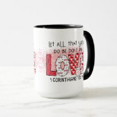 Mug Que tout ce que vous faites soit fait dans L'AMOUR (Devant droit)