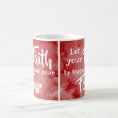 Mug Que votre foi soit plus grande que la peur Inspira (Centre)