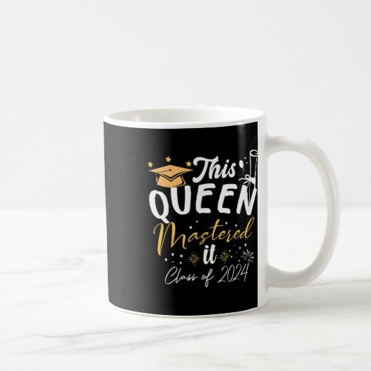 Mug Queen Mastered It Cl De 2024 Masters Graduation (Droite)