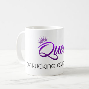 Mug Queen of f...J'ai tout fait !
