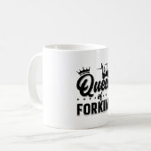 Mug Queen Of Forklifter Opérateur Camion (Devant gauche)