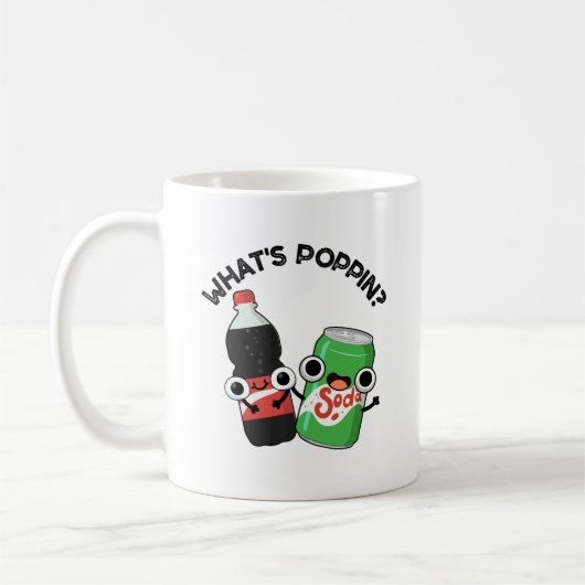 Mug Quel est Poppin Funny Soda Pun Pop (Gauche)