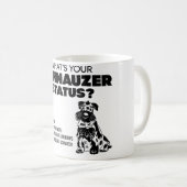 Mug Quel est votre statut de Schnauzer ? (Devant droit)