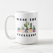 Mug Quel Fucculent (Gauche)