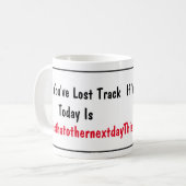 Mug Quel Jour Est Aujourd'Hui ? (Devant gauche)