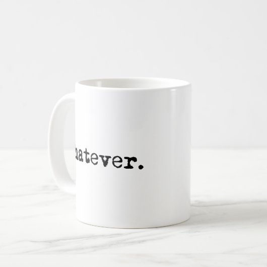 Mug Quel Que Soit Drôle Sarcastique Gen X Slacker (Devant gauche)