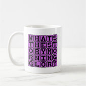 Mug Quelle Histoire, Morning Glory (Gauche)