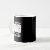 Mug Quelle Partie De Ne Comprenez-Vous Pas Drôle De Ho (Devant gauche)