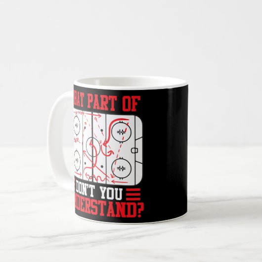 Mug Quelle partie du hockey ne comprenez-vous pas le h (Devant gauche)