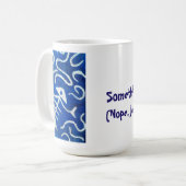 Mug Quelque chose de louche ? (Non, juste du café) (Devant gauche)