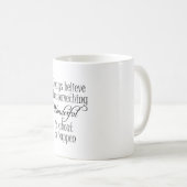 Mug Quelque Chose De Merveilleux Citation Positive Aff (Devant droit)