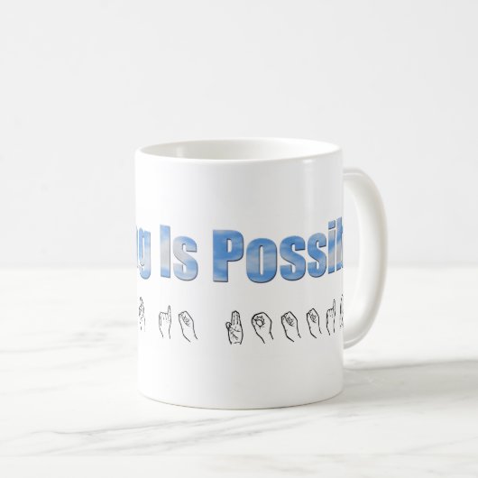Mug Quelque chose est possible (Devant droit)