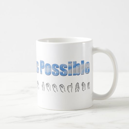 Mug Quelque chose est possible (Droite)