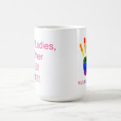 Mug "Quelques dames, comme d'autres DAMES ! Il est (Centre)