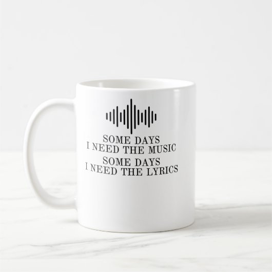 Mug Quelques jours j'ai besoin de la musique quelques (Gauche)