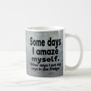 Mug Quelques jours je me stupéfie