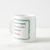 Mug Quelqu'un a acheté en ligne, et tout ce que j'ai (Devant gauche)