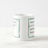 Mug Quelqu'un a acheté en ligne, et tout ce que j'ai (Centre)