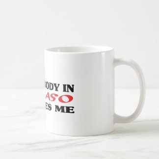 Mug Quelqu'un à El Paso m'aime le t-shirt