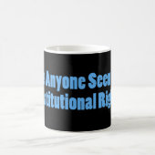 Mug Quelqu'Un A Vu Les Droits Constitutionnels (Centre)