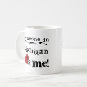Mug Quelqu'un au Michigan m'aime (Devant gauche)
