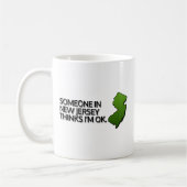 Mug Quelqu'un au New Jersey pense que je vais bien (Gauche)